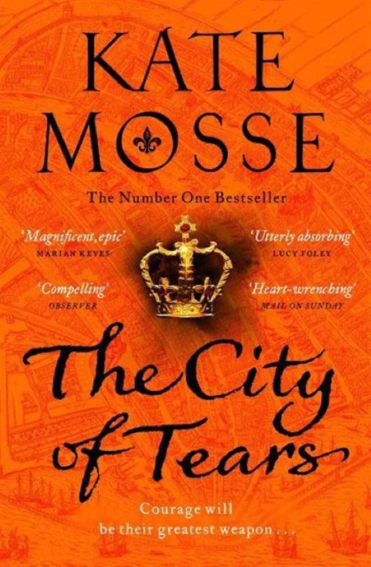 The City of Tears - The Burning Chambers Series - Kate Mosse