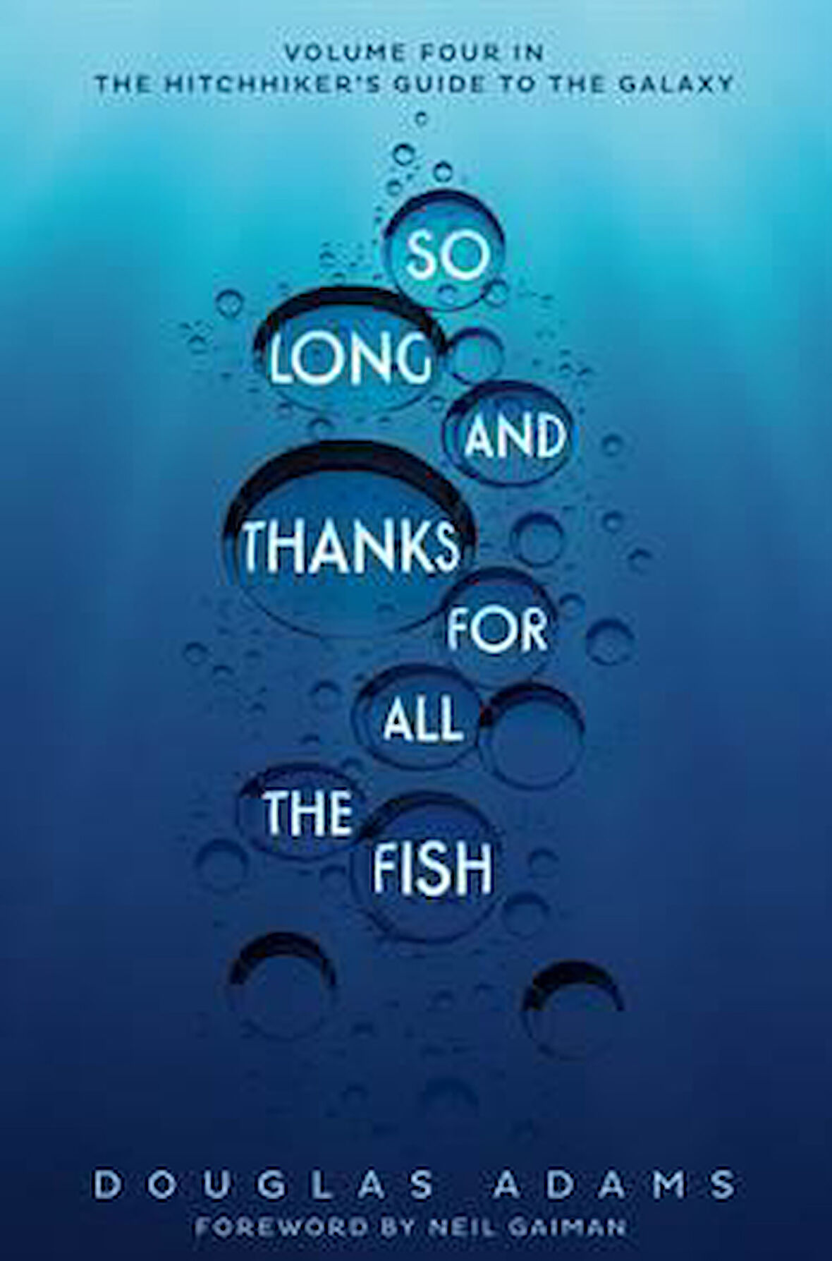 So Long, And Thanks For All The Fish 4/5 - Douglas Adams