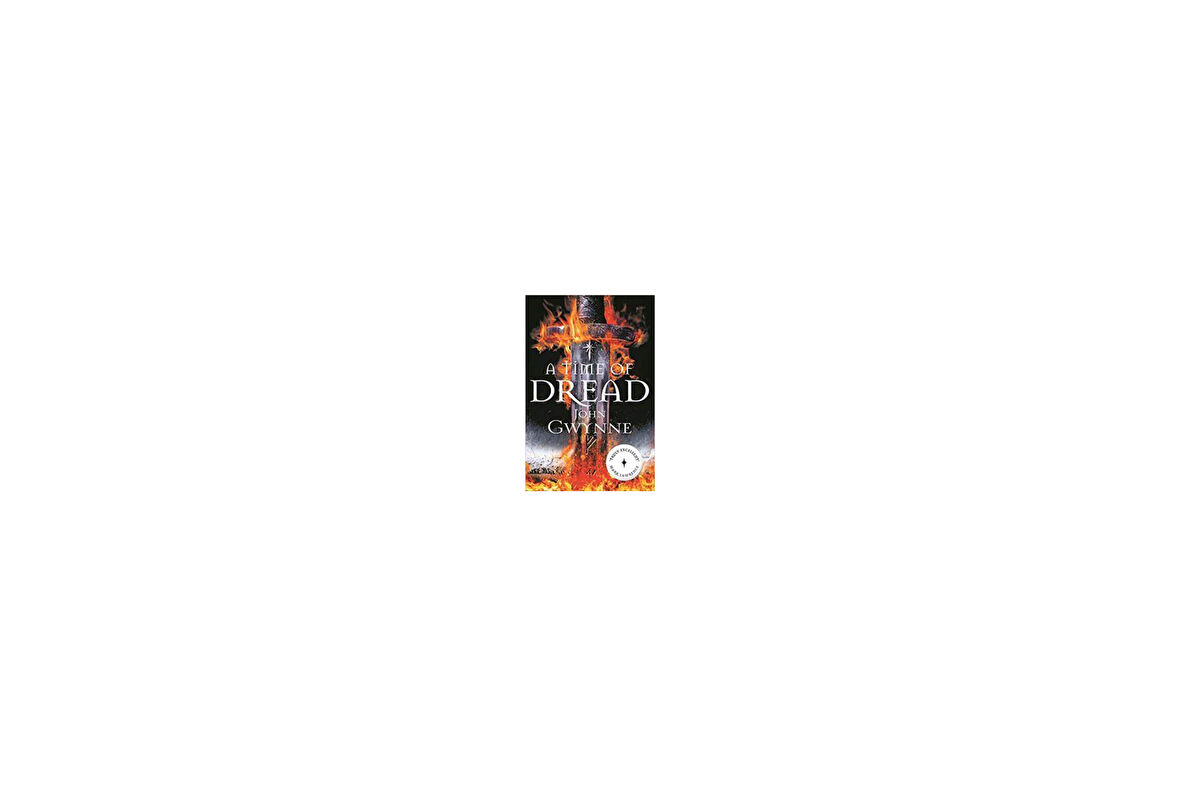 A Time Of Dread (Of Blood And Bone 1) - John Gwynne