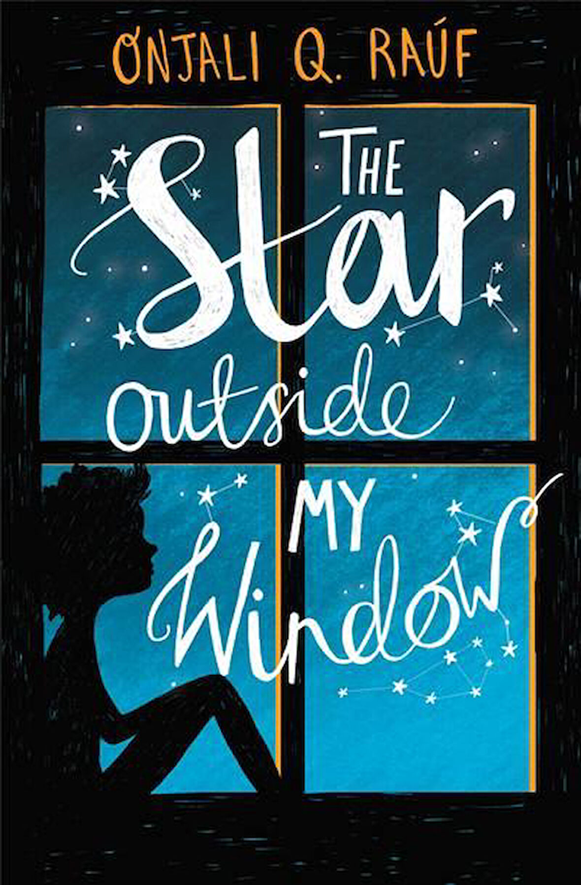 The Star Outside my Window - Onjali Q. Rauf