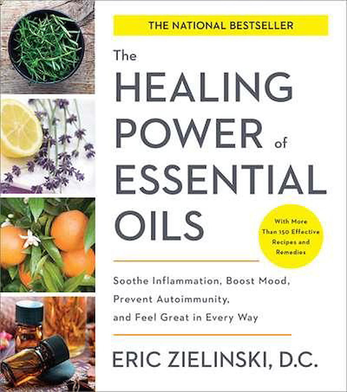 The Healing Power of Essential Oils - Eric Zielinski