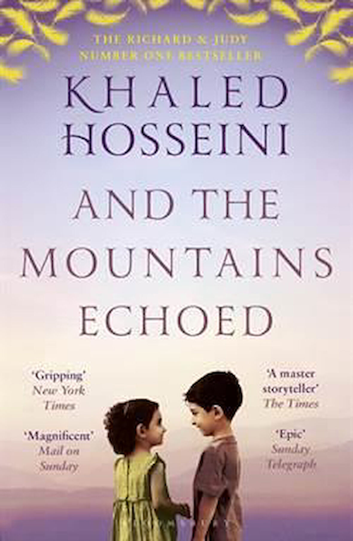 And The Mountains Echoed - Khaled Hosseini