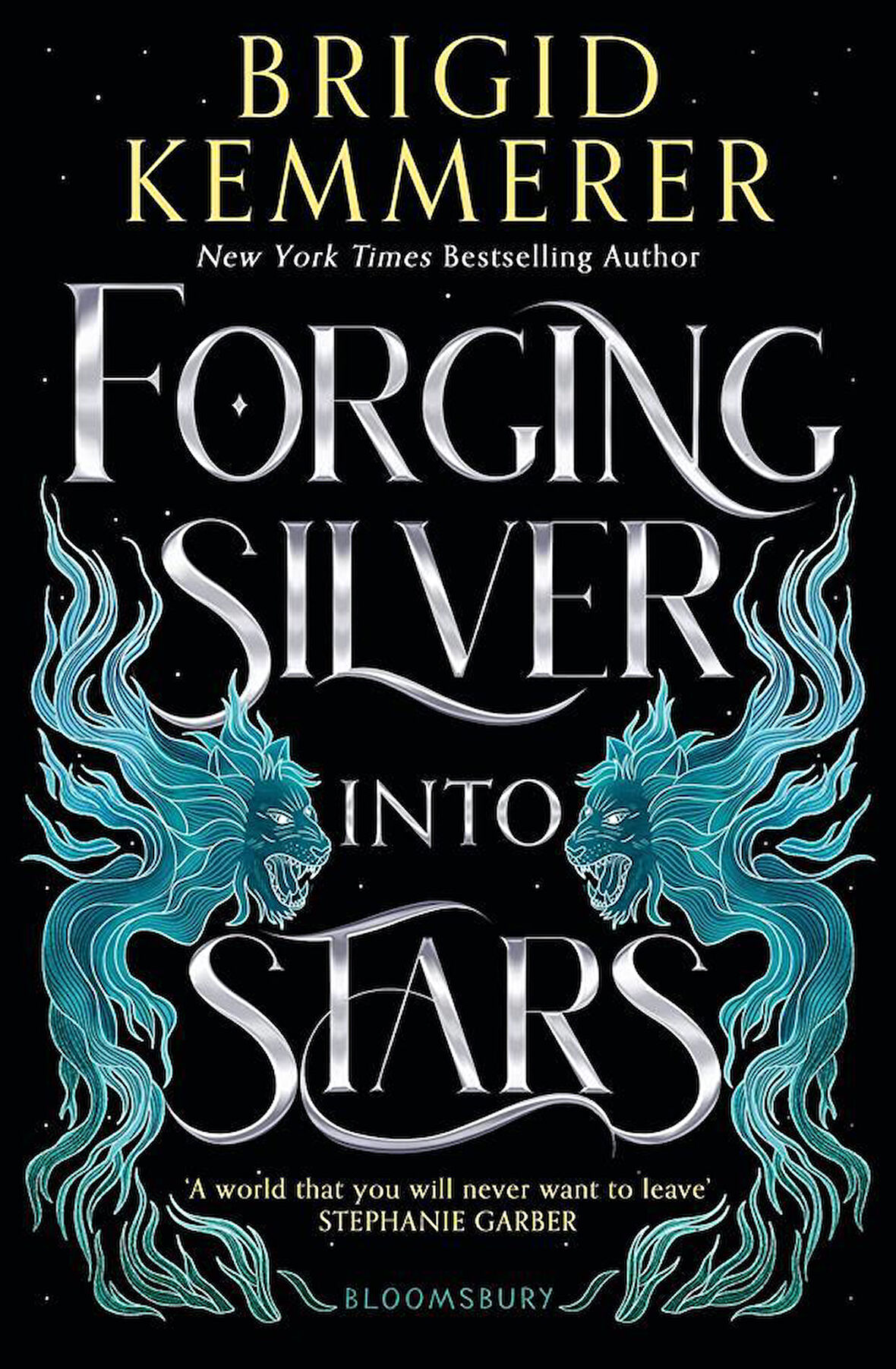 Forging Silver Into Stars - Forging Silver Into Stars - Brigid Kemmerer
