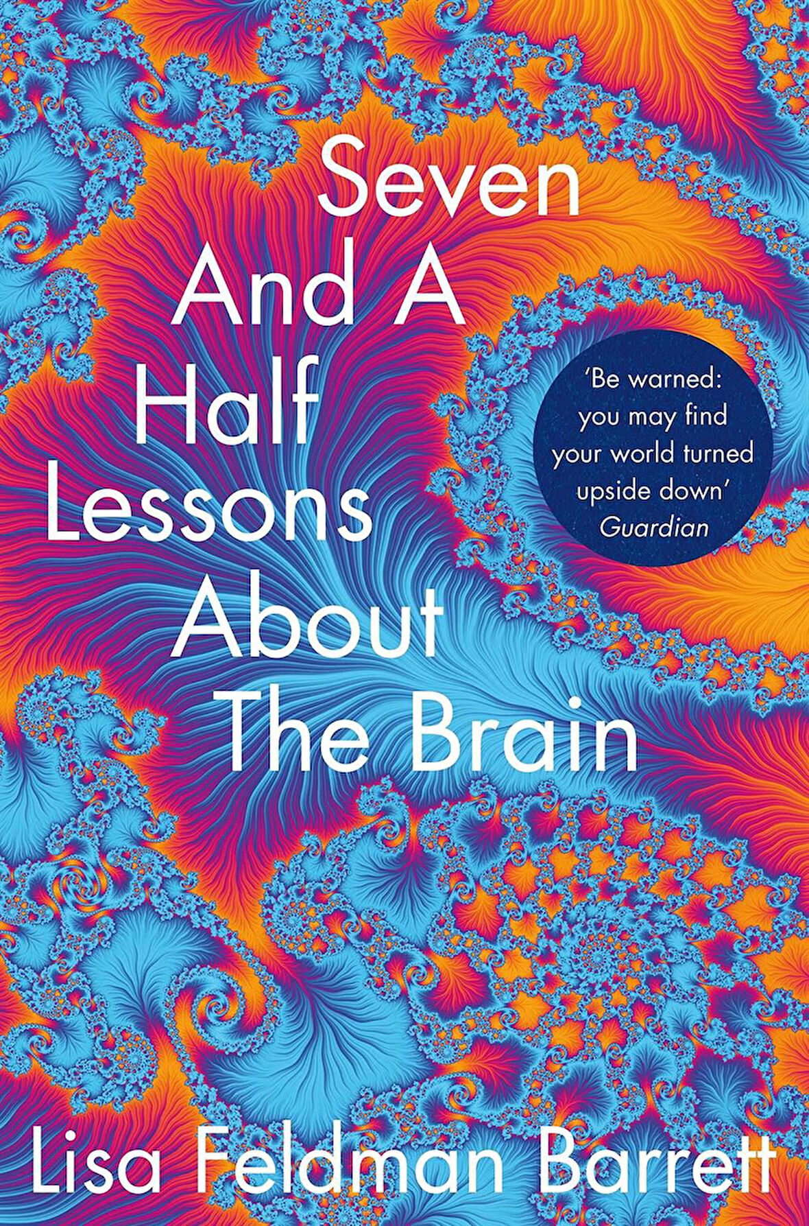 Seven and a Half Lessons About the Brain - Lisa Feldman Barrett