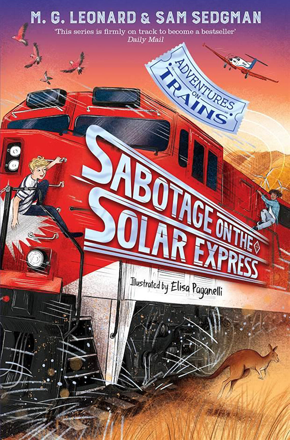Sabotage on the Solar Express - Adventures on Trains Series - M. G. Leonard