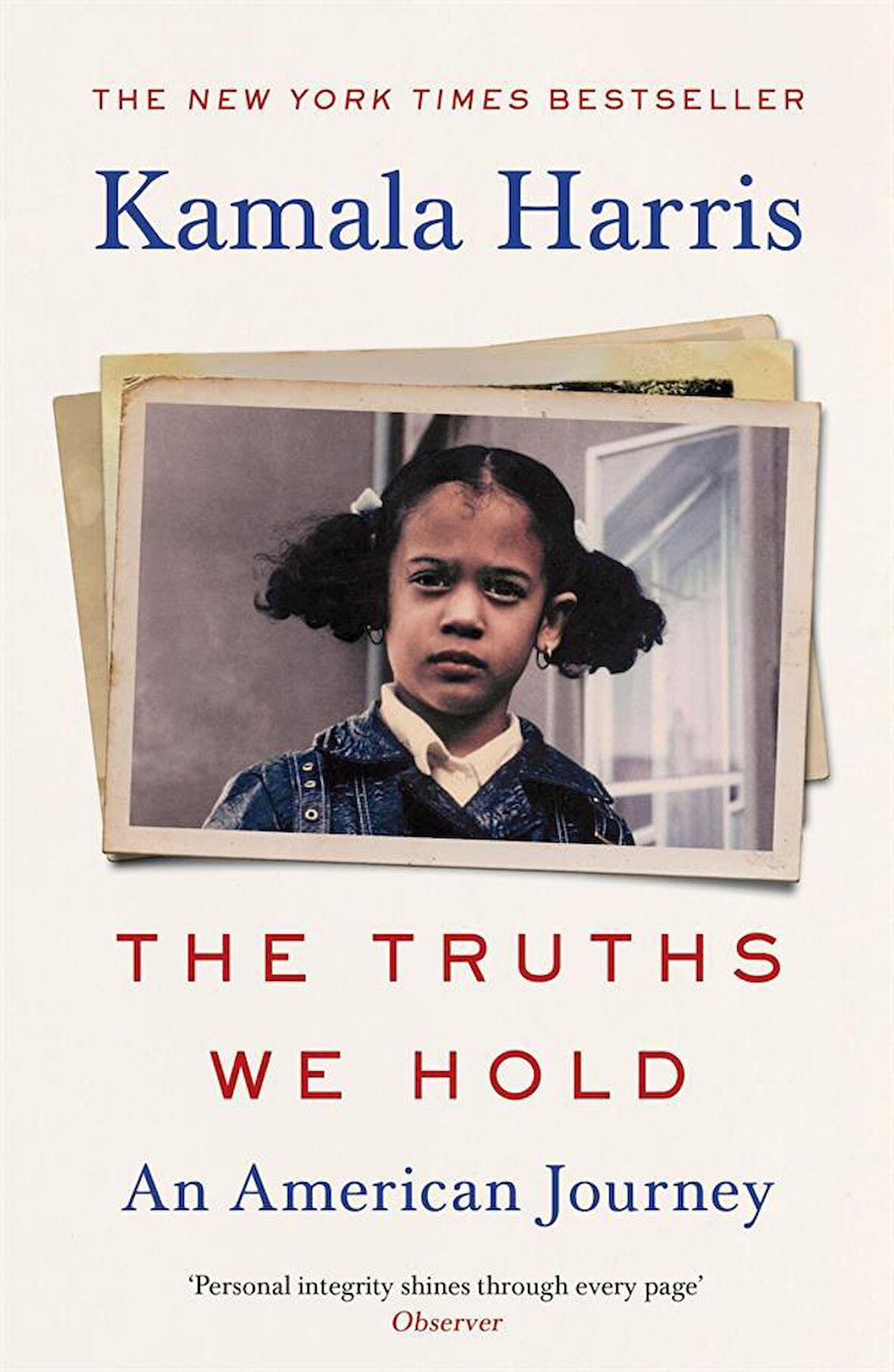 The Truths We Hold An American Journey - Kamala Harris