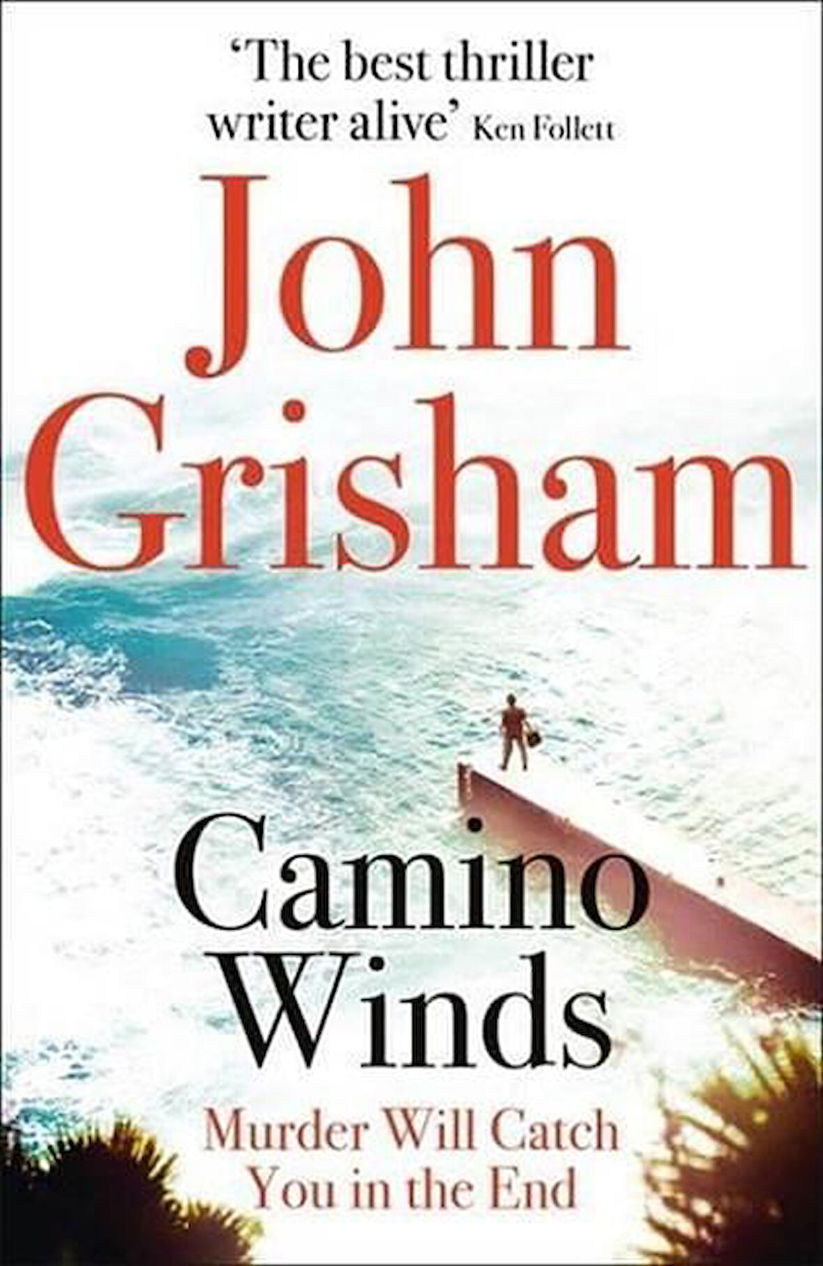 Camino Winds - John Grisham