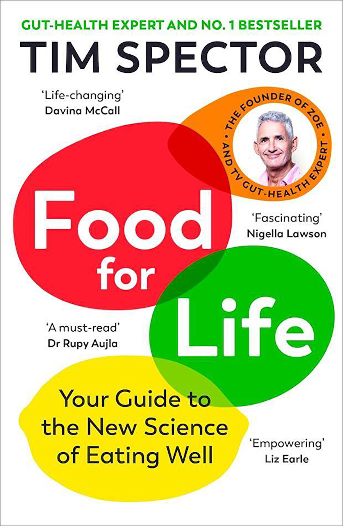 Food for Life Your Guide to Eating Well - T. D. Spector