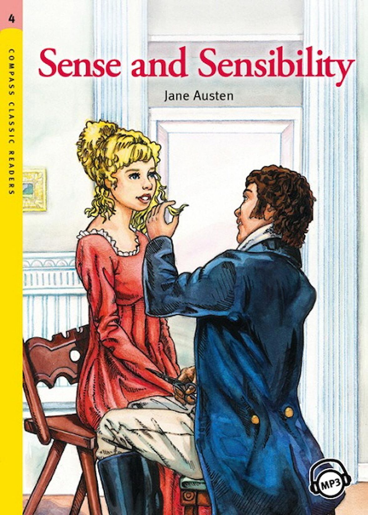 Sense and Sensibility - Level 4 - Classic Readers