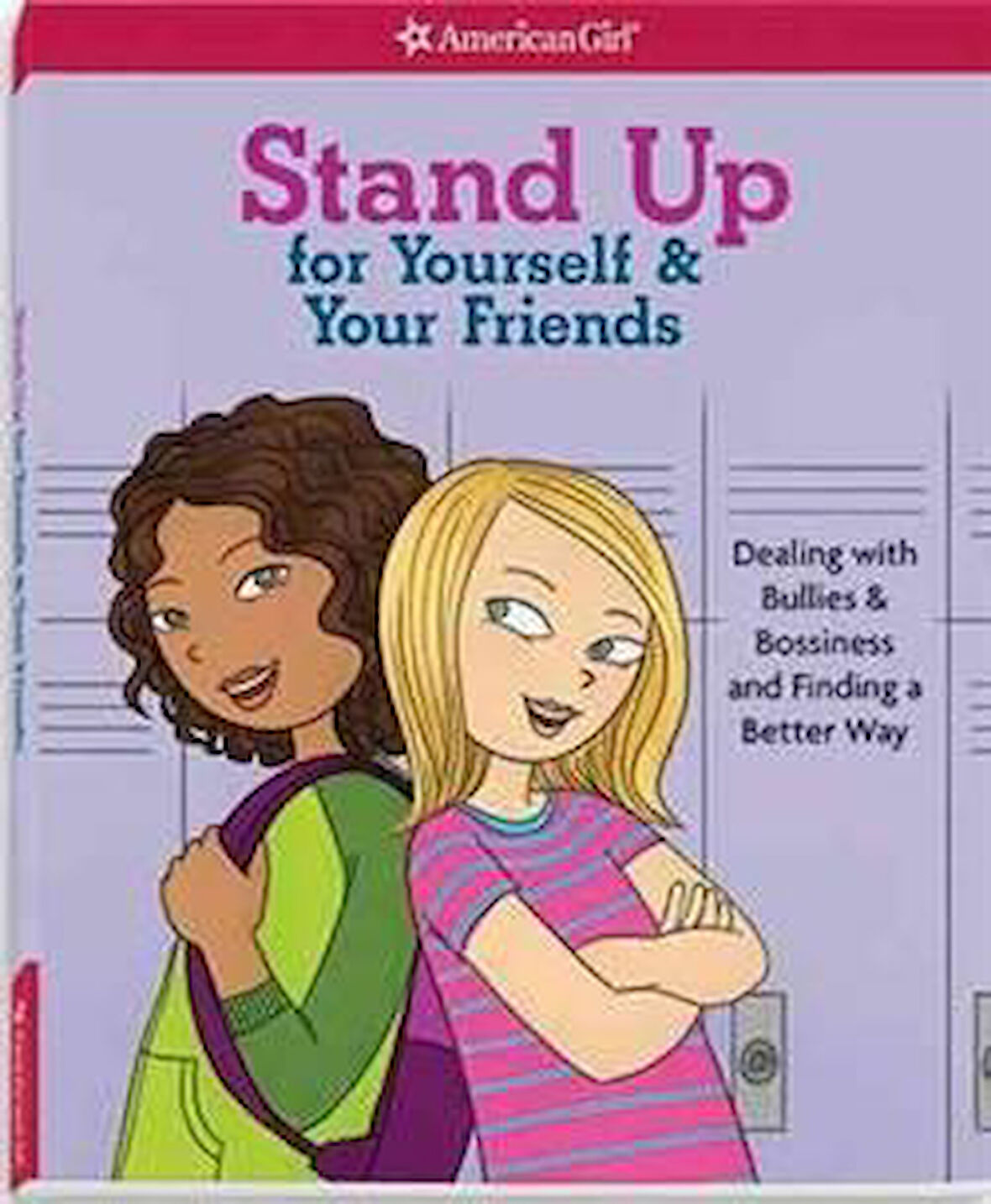 Stand Up For Yourself And Your Friends - Patti Kelley Criswell