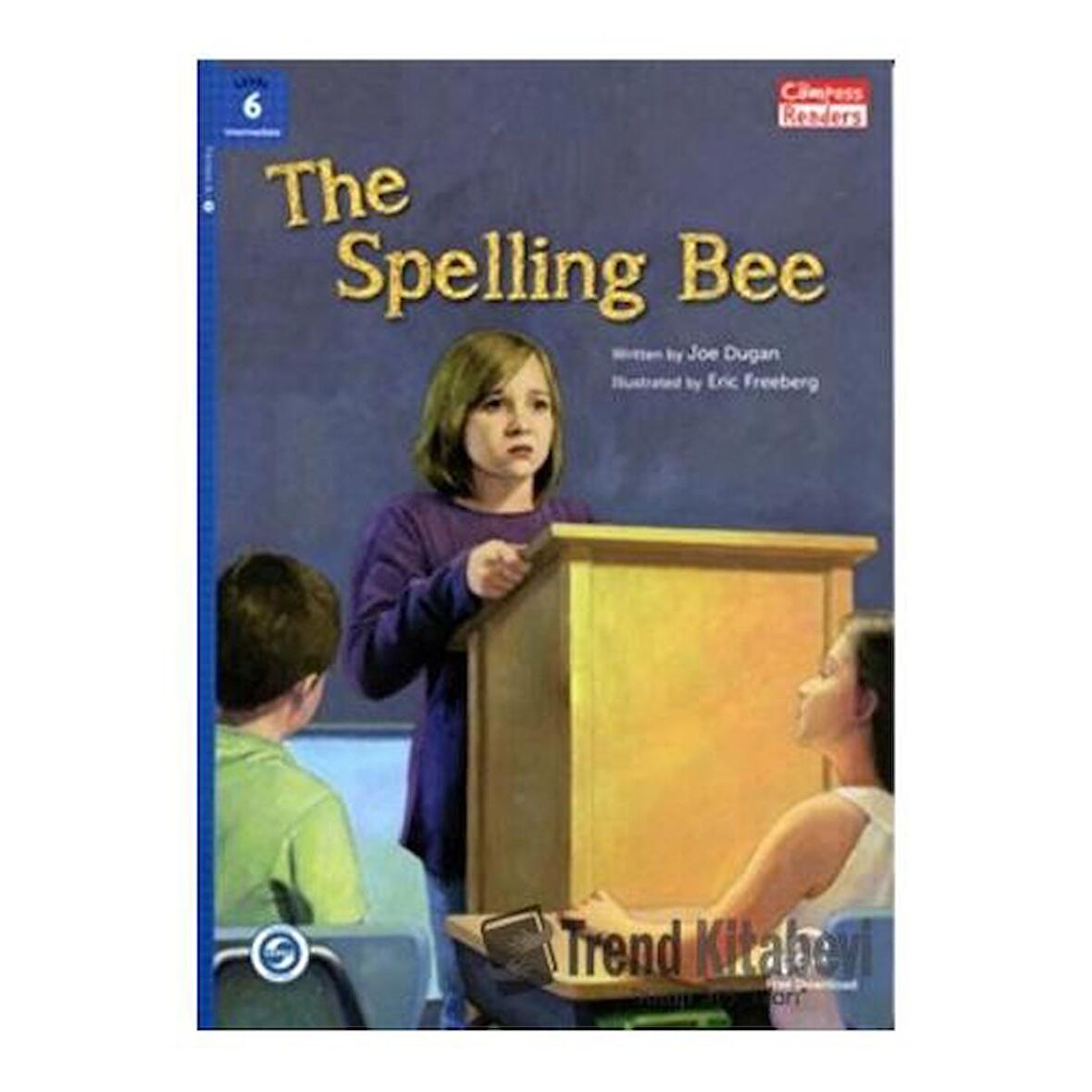 The Spelling Bee +Downloadable Audio (Compass Readers 6) B1