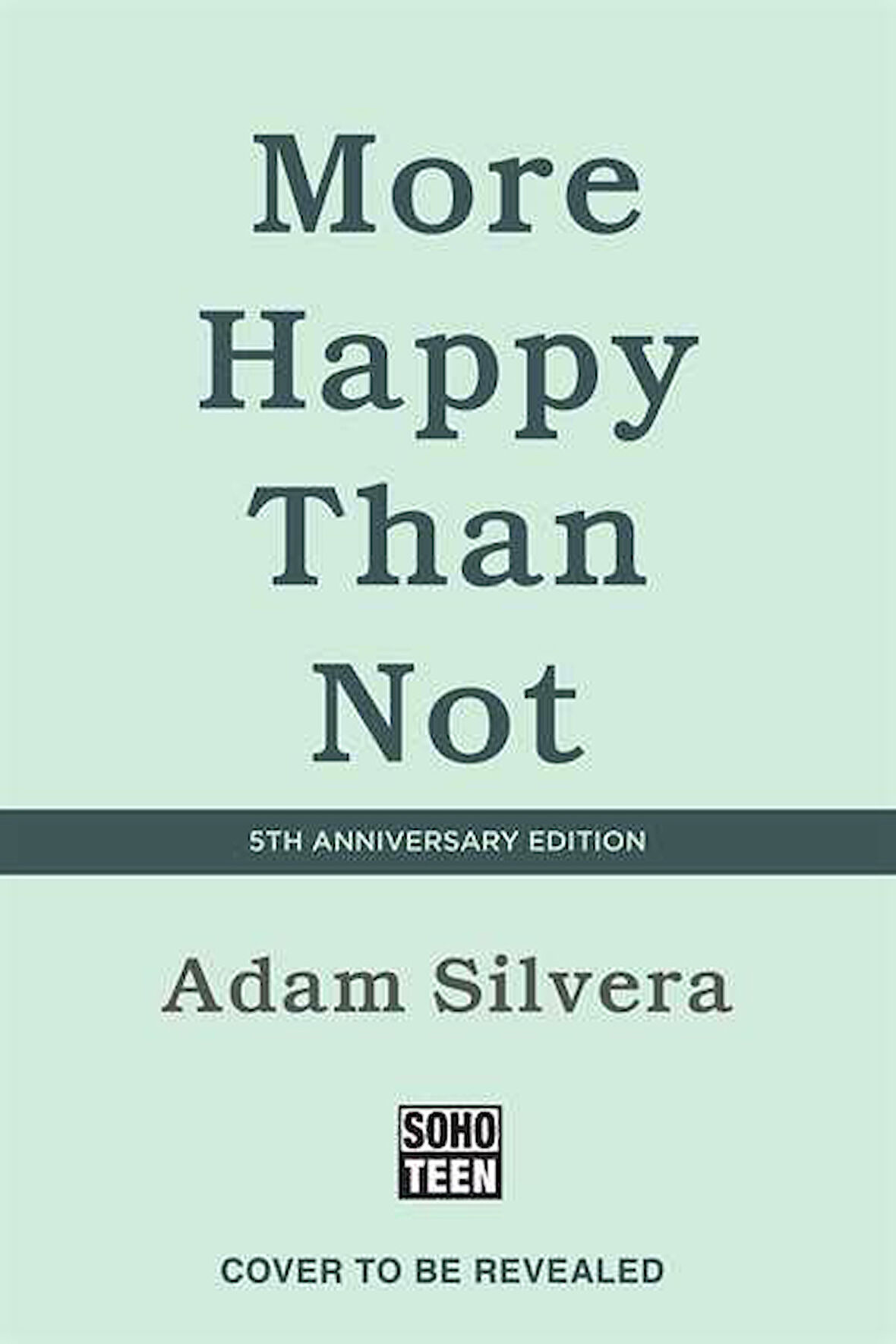 More Happy Than Not (Deluxe Edition) - Adam Silvera