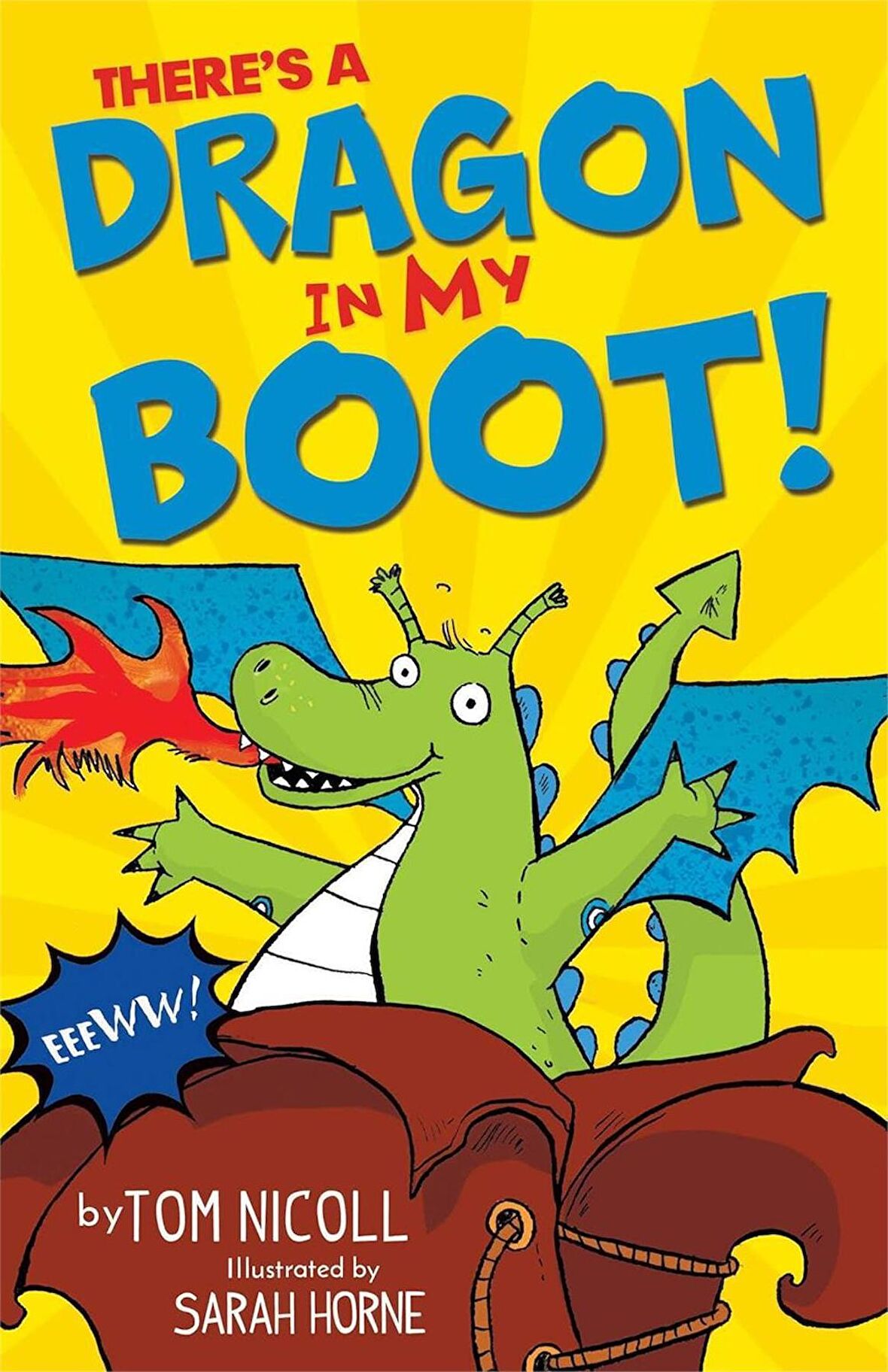 There’s a Dragon in My Boot!