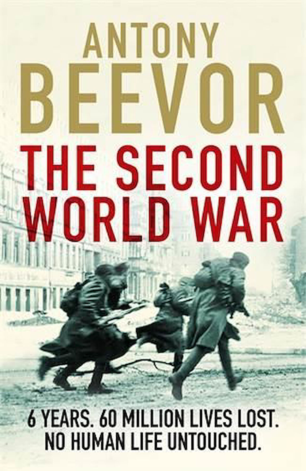 The Second World War - Anthony Beevor