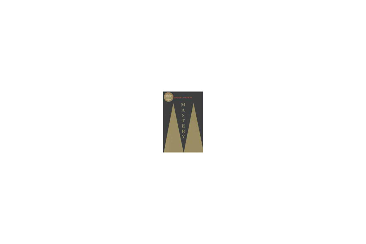 Mastery - Robert Greene