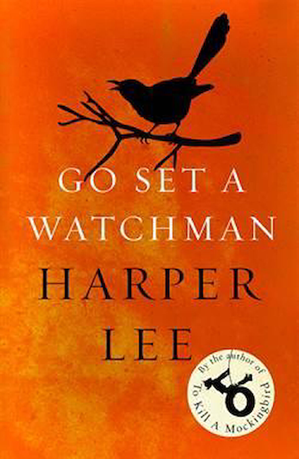 Go Set A Watchman - Harper Lee