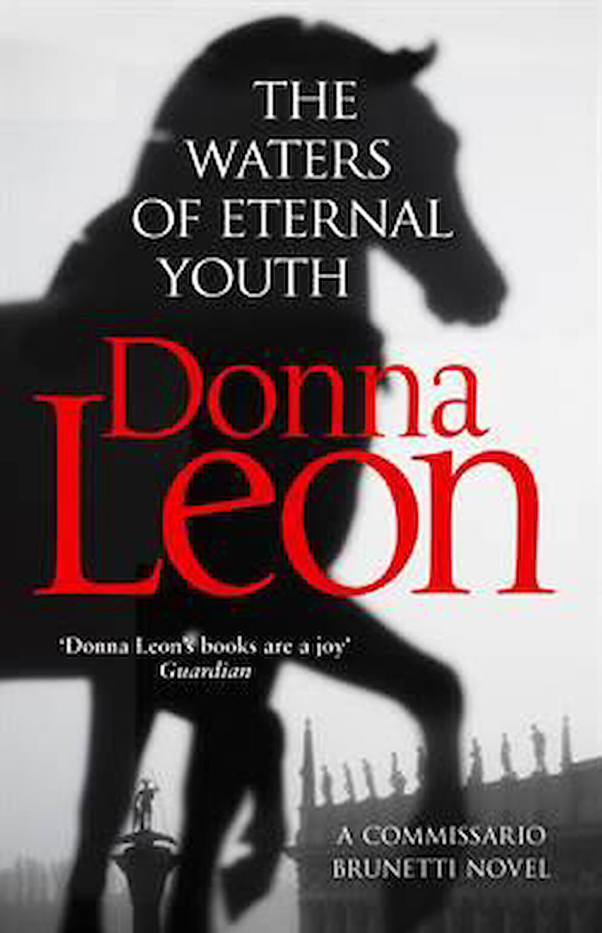 The Waters of Eternal Youth (Brunetti 25) - Donna Leon