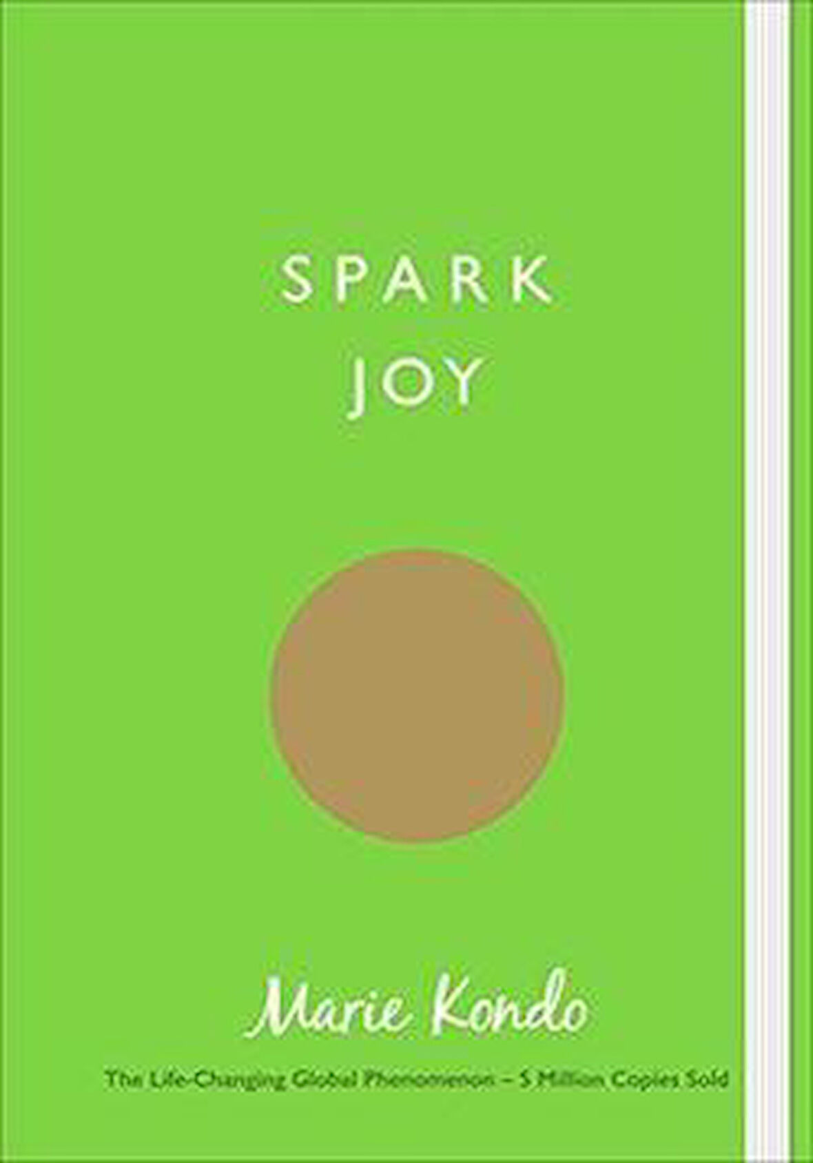 Spark Joy: An Illustrated Guide To The Japanese Art Of Tidying - Marie Kondo