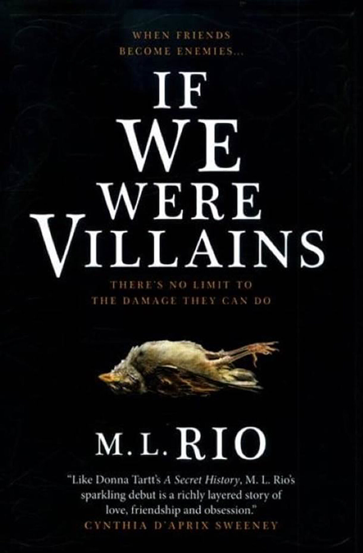 If We Were Villains - M. L. Rio