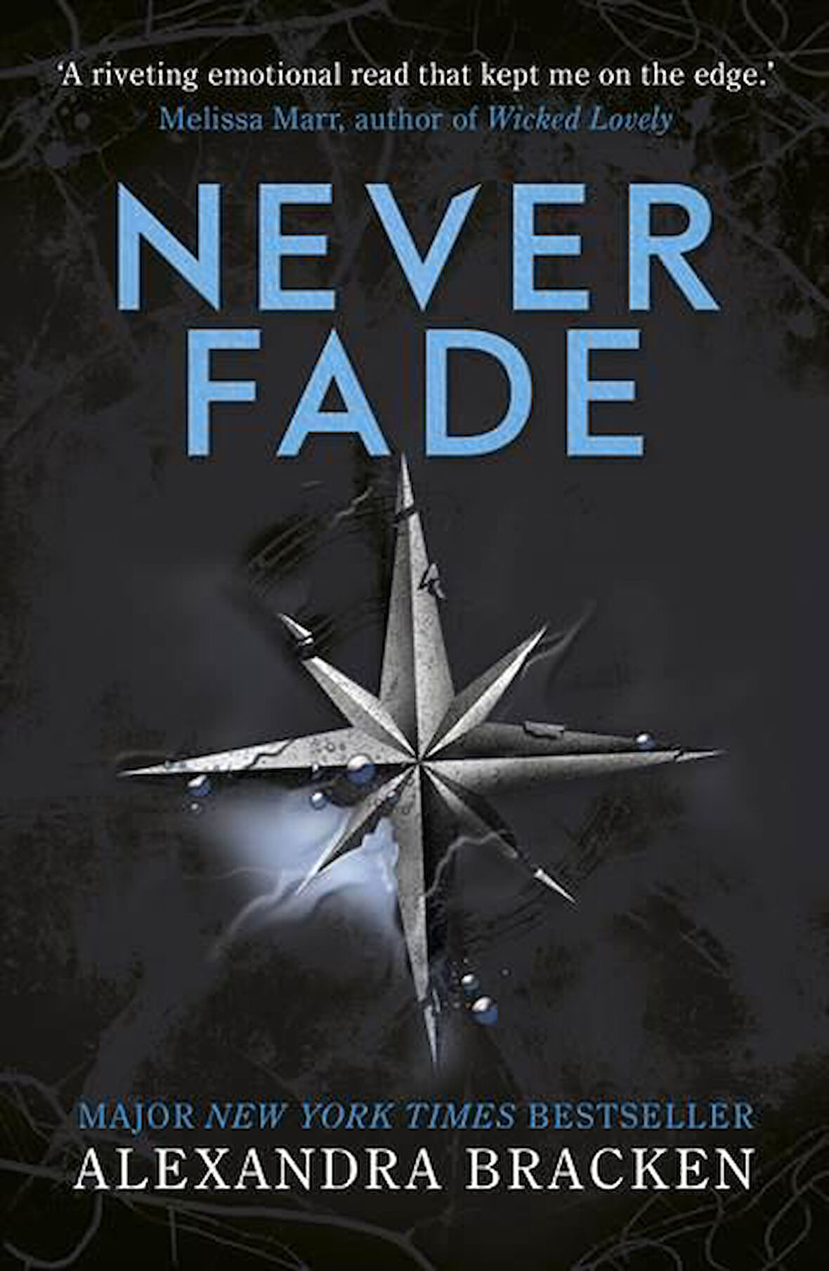 Never Fade (Darkest Minds 2) - Alexandra Bracken