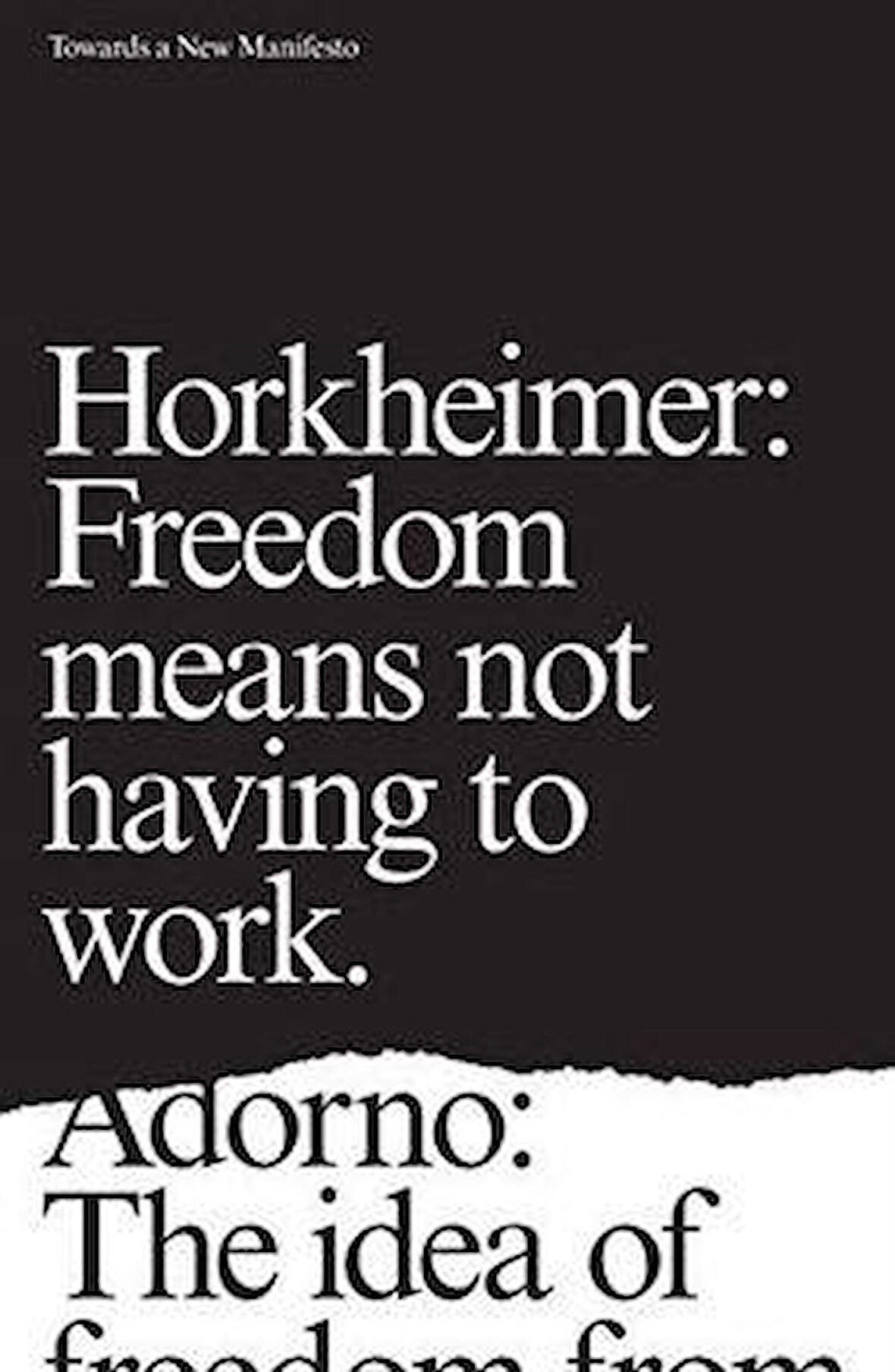Towards A New Manifesto - Theodor Adorno