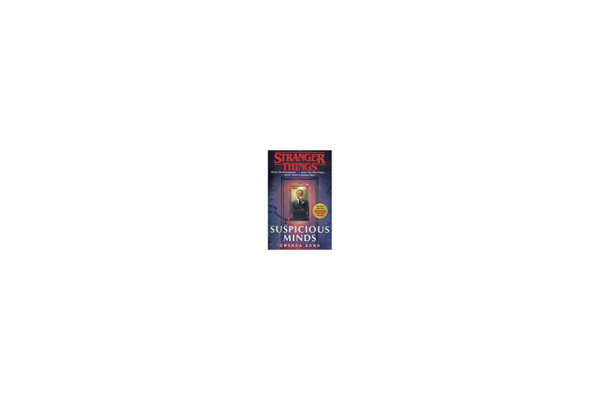 Stranger Things: Suspicious Minds - Gwenda Bond