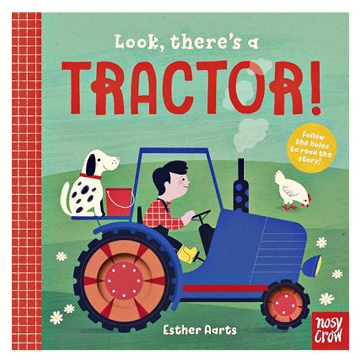 Nosy Crow Look - There's a Tractor