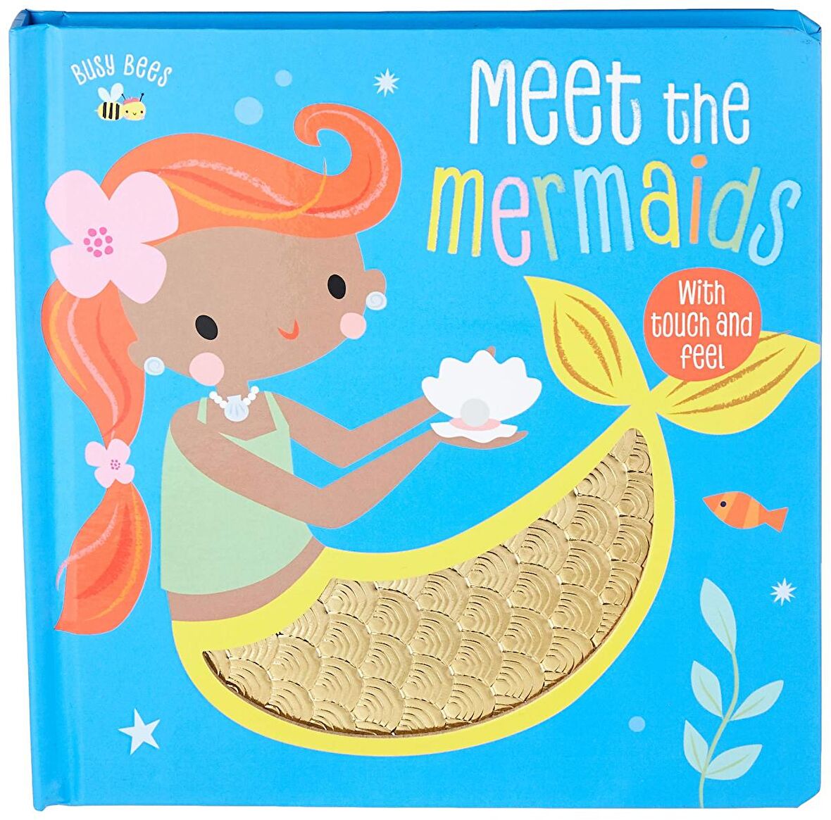 Busy Bees Meet the Mermaids