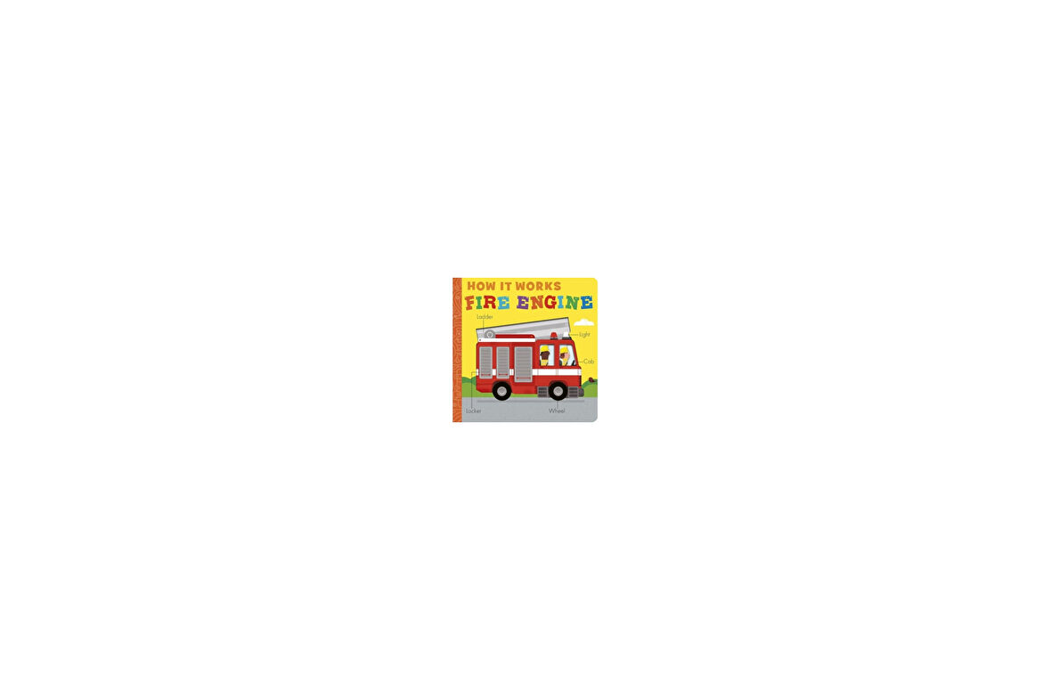 How it Works - Fire Engine