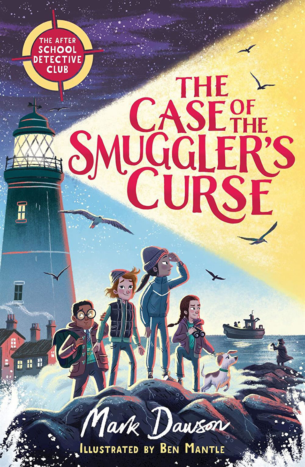 The Case of the Smuggler's Curse - The After-School Detective Club Series - Mark Dawson