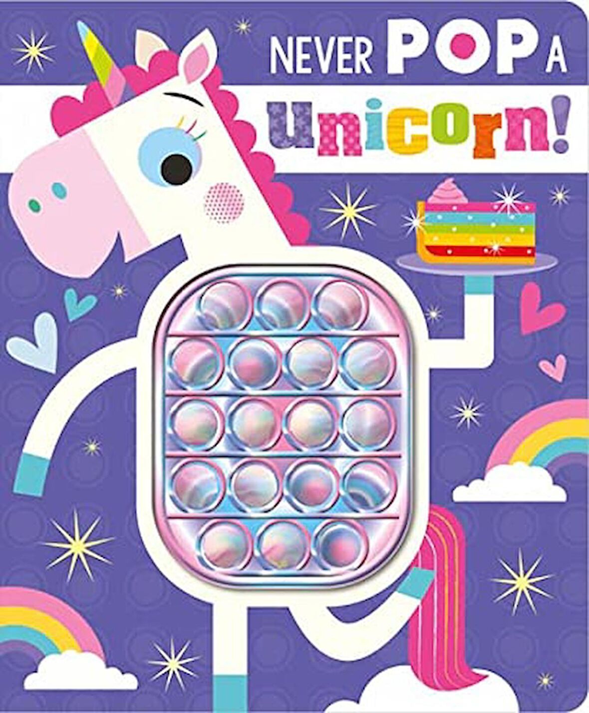 Never Pop a Unicorn! Fidget Popper Board Book