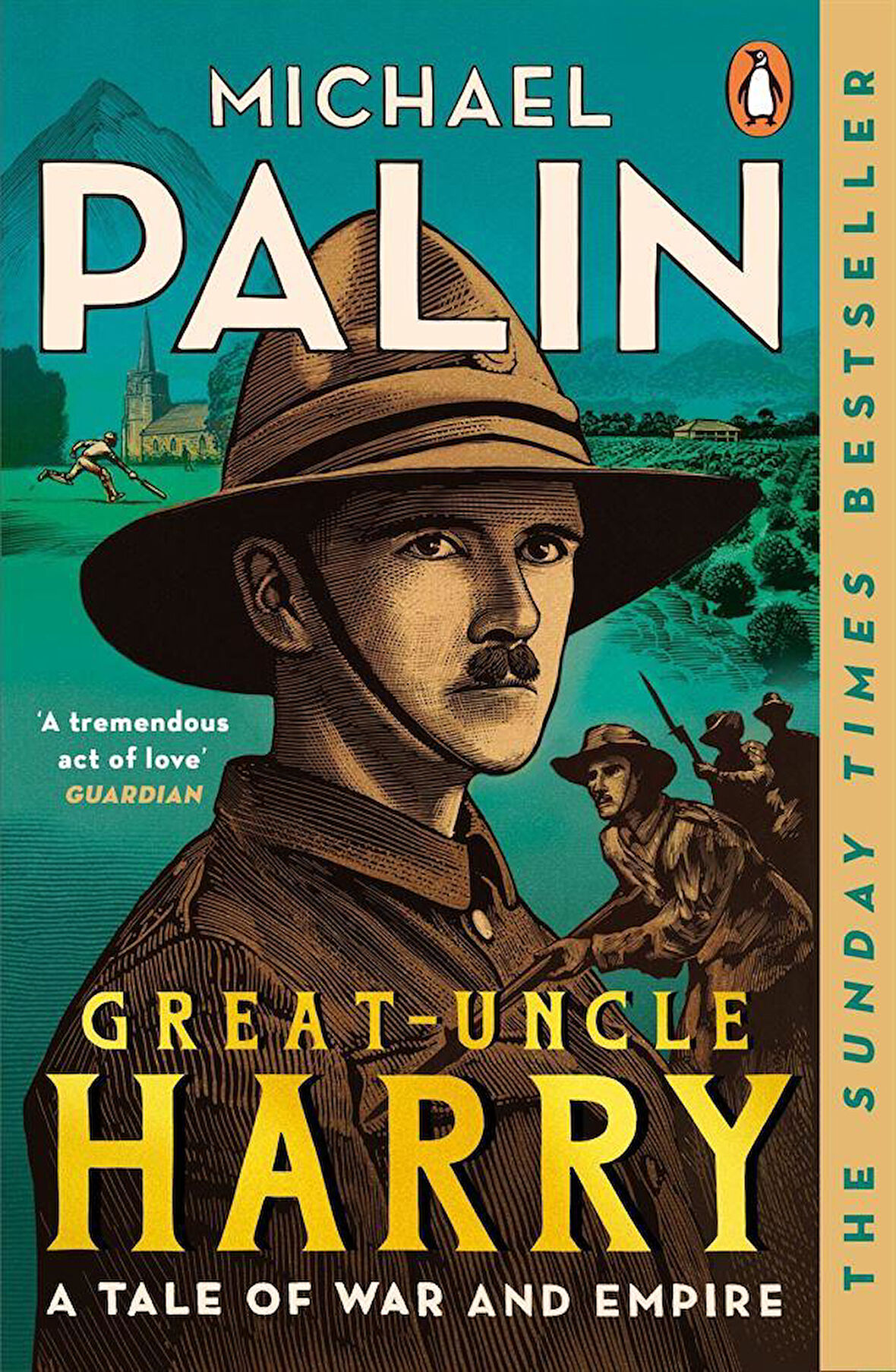 Great-Uncle Harry A Tale of War and Empire - Michael Palin