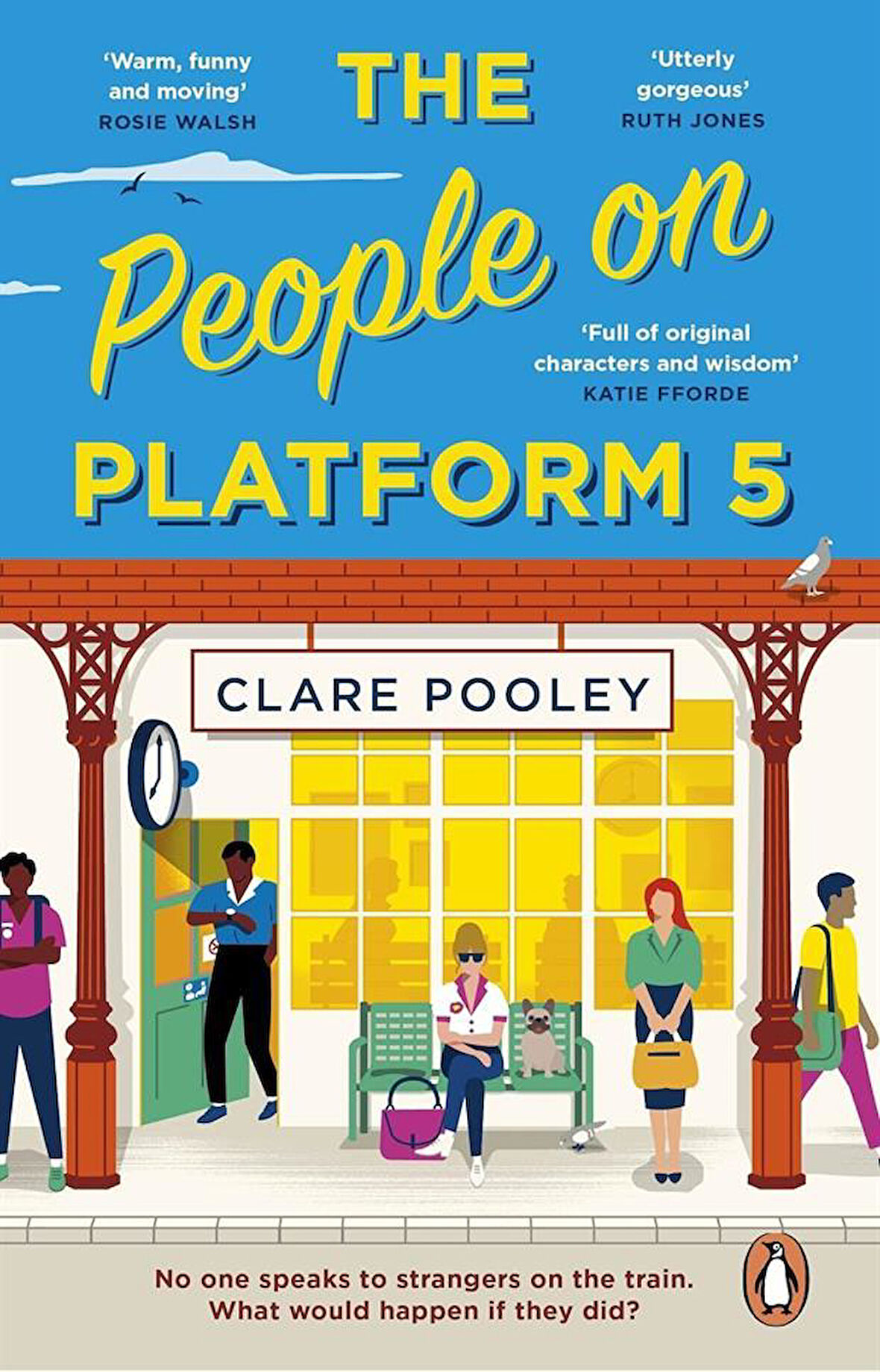 The People on Platform 5 - Clare Pooley