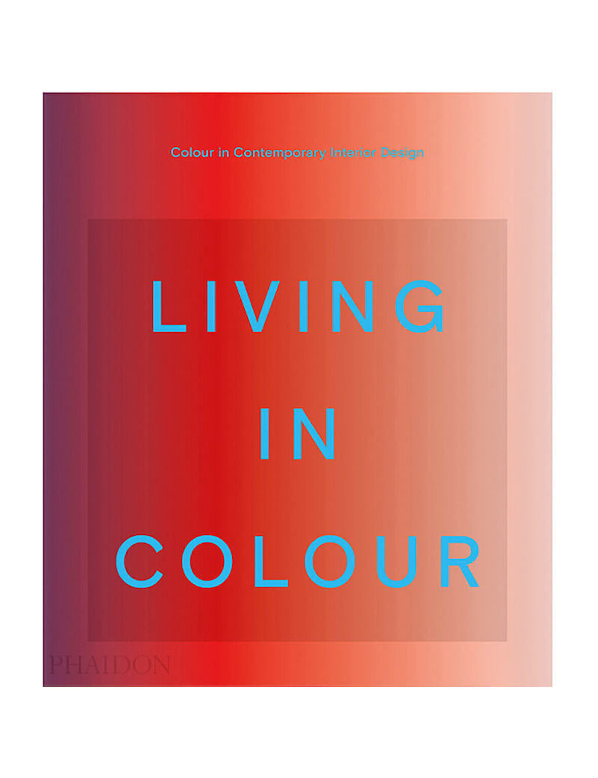 Phaidon Living in Colour 9781838663957