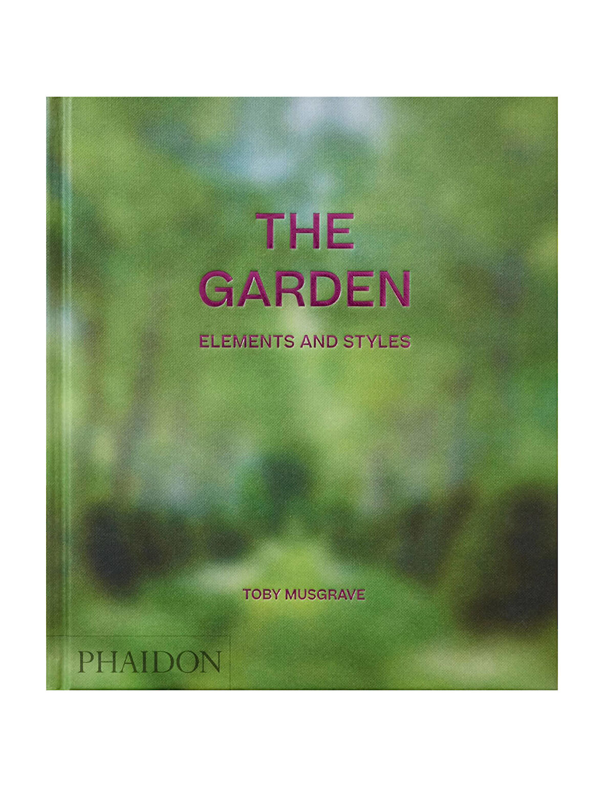 Phaidon The Garden Elements And Styles 9781838666163