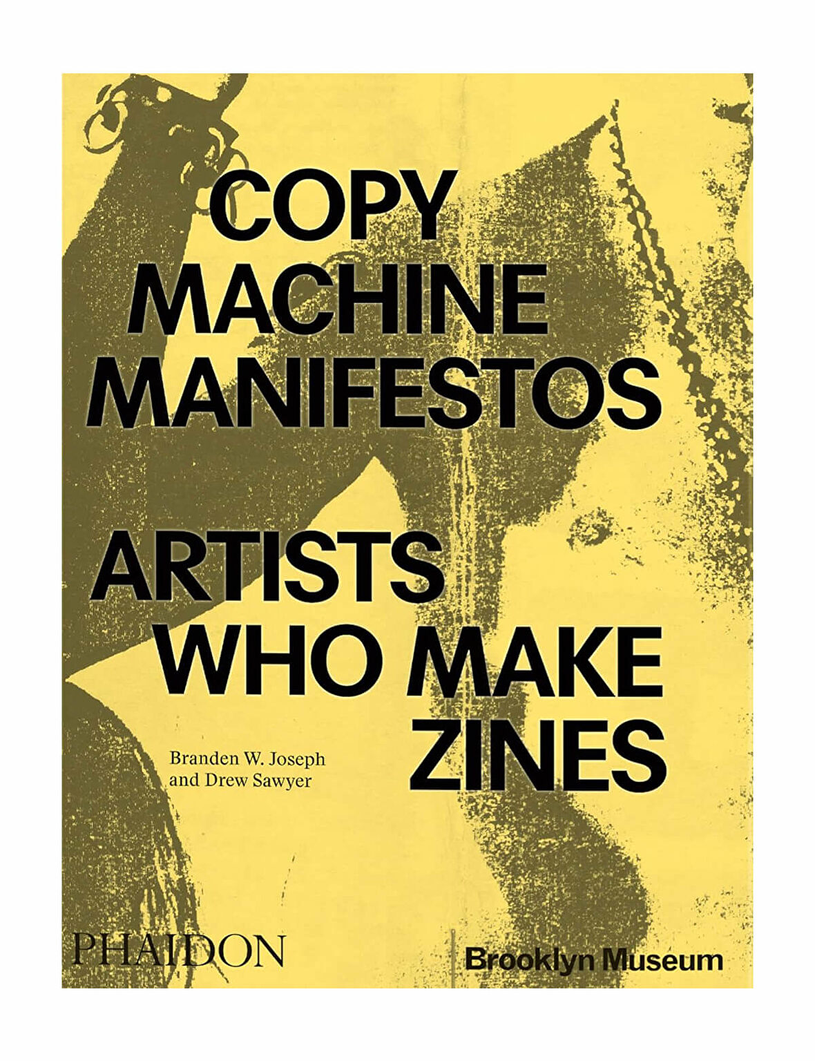 Phaidon Copy Machine Manifestos 9781838667085