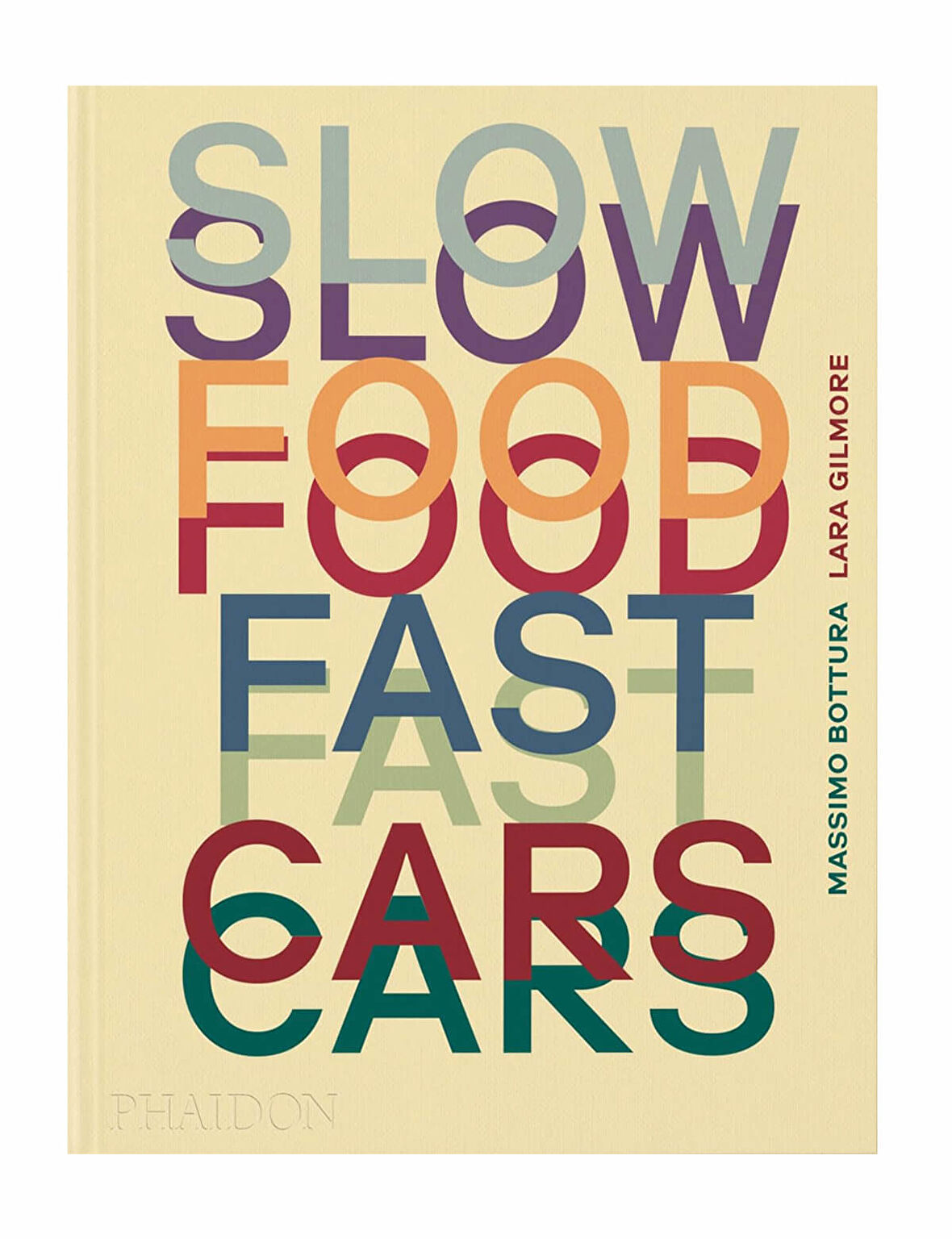 Phaidon Slow Food, Fast Cars 9781838667245