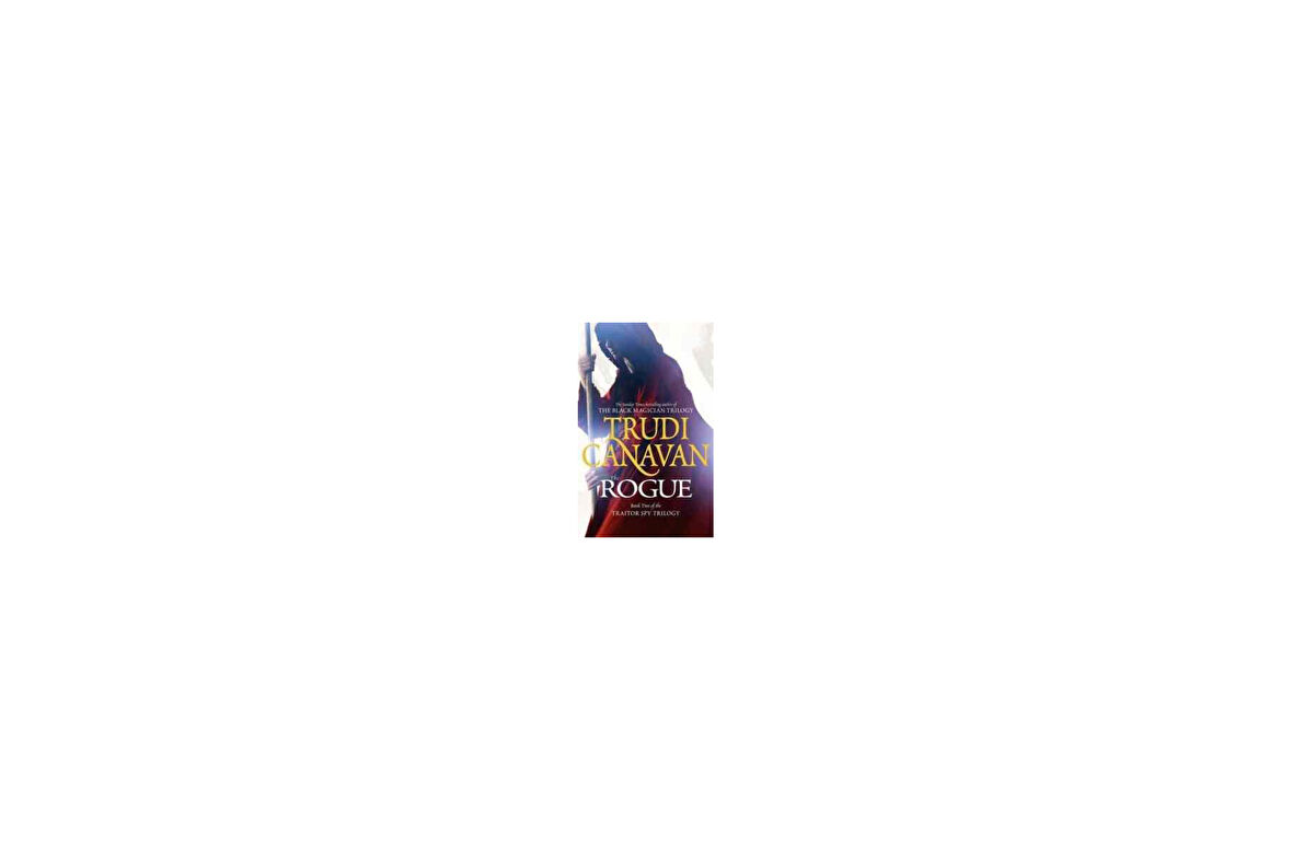The Rogue (Traitor Spy 2) - Trudi Canavan