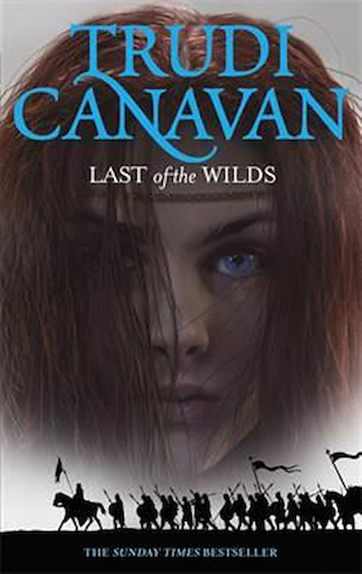 Last Of The Wilds (Age Of The Five 2) - Trudi Canavan