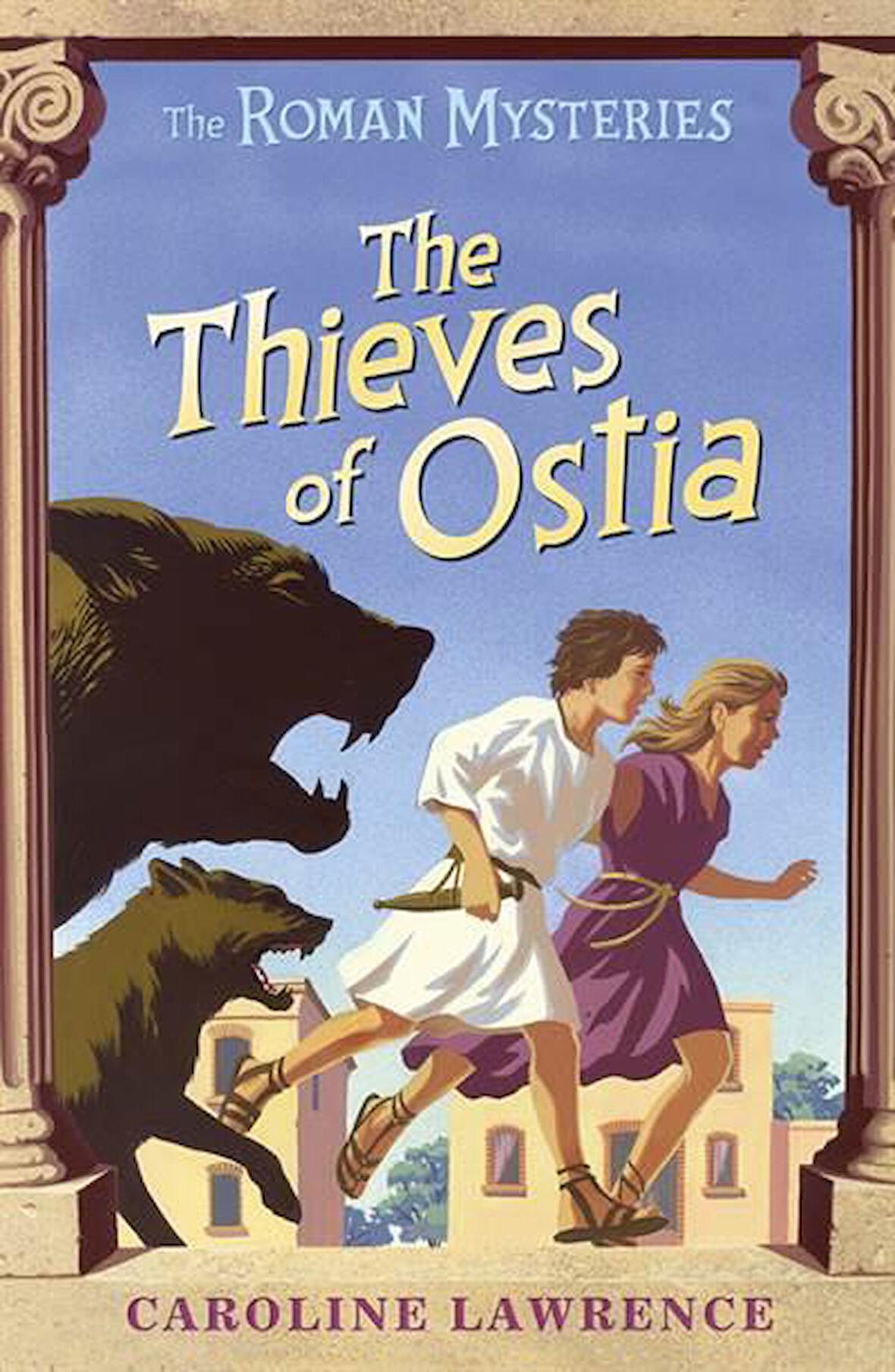 The Roman Mysteries: The Thieves of Ostia - Caroline Lawrence