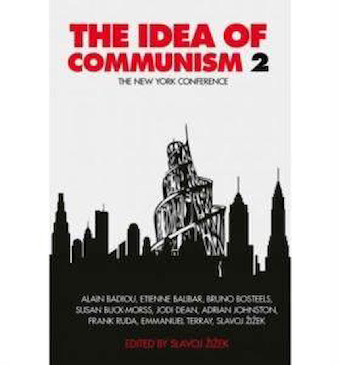 The Idea Of Communism 2 - Collective