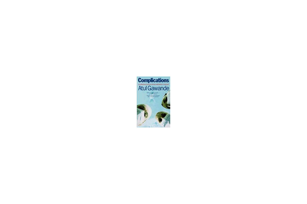 Complications - Atul Gawande