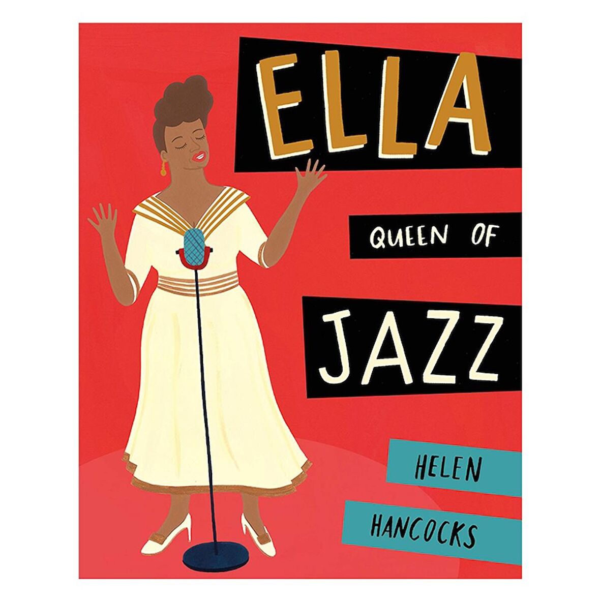 Frances Lincoln Ella Queen of Jazz