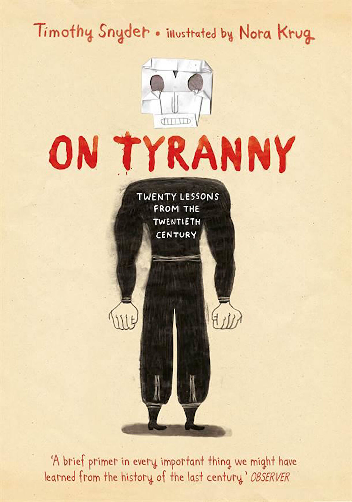 On Tyranny Graphic Edition Twenty Lessons from the Twentieth Century - Timothy Snyder