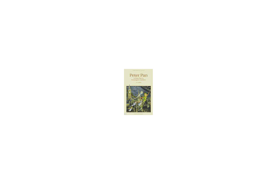 Peter Pan & Peter Pan in Kensington Gardens - James Matthew Barrie