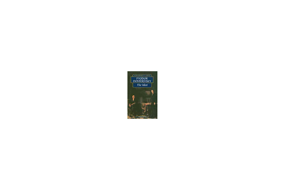 Idiot - Dostoevsky
