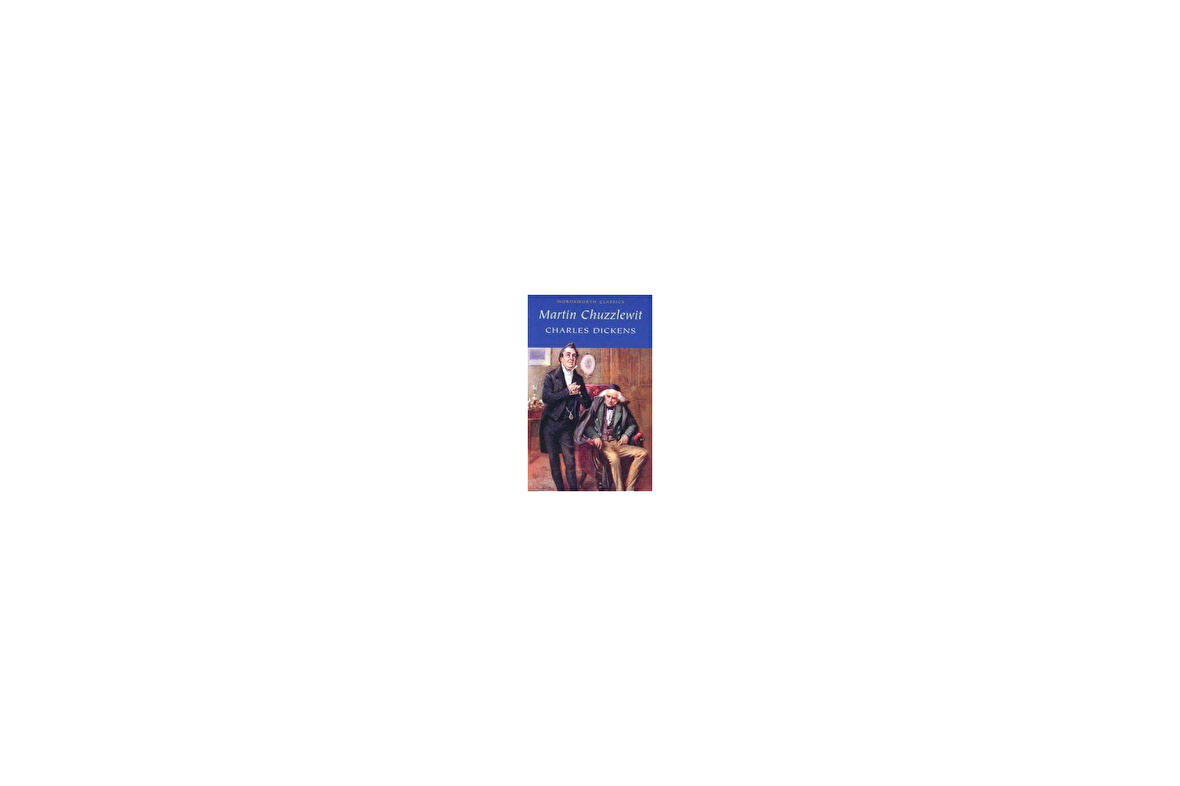 Martin Chuzzlewit - Charles Dickens
