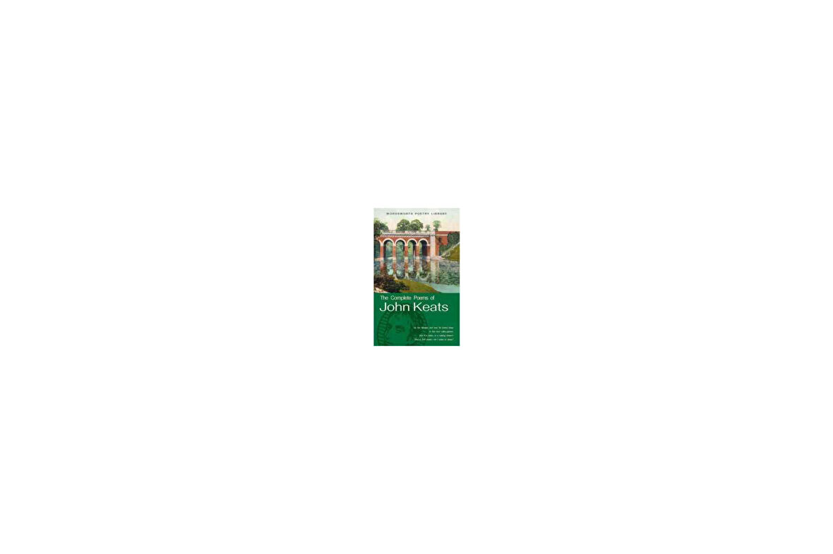 Keats Complete Poems - John Keats