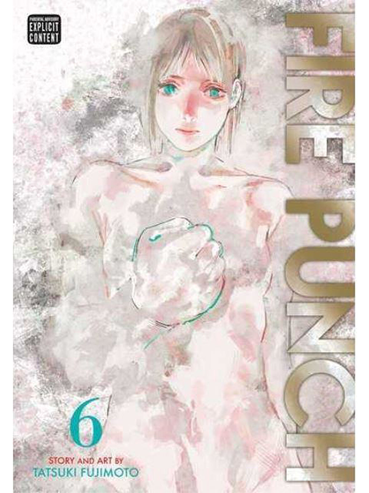 Fire Punch. Volume 6 - Fire Punch - Tatsuki Fujimoto