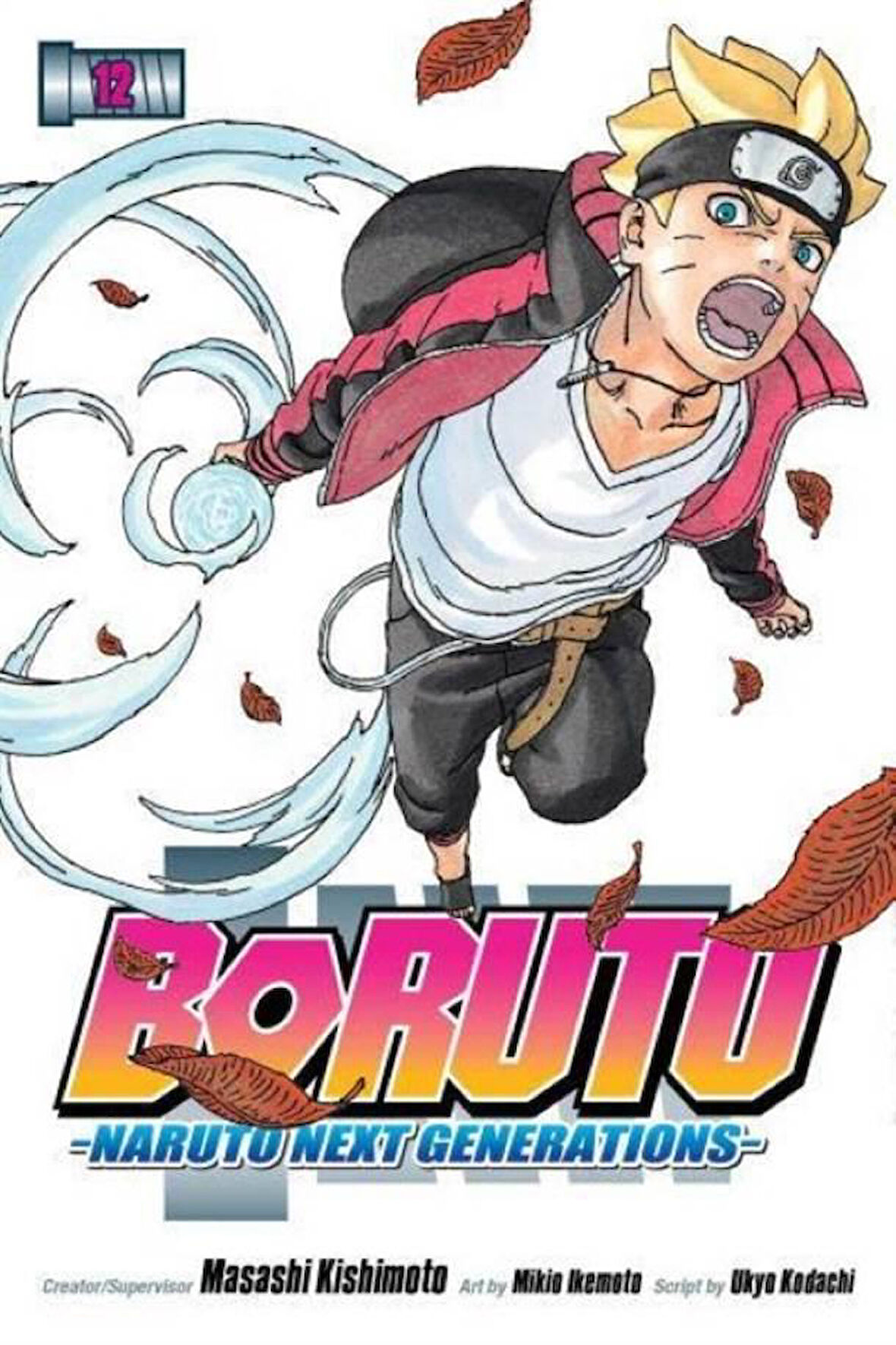 Boruto: Naruto Next Generations, Vol. 12 Naruto Next Generations - Shonen Jump - Masashi Kishimoto